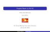 Progress Report (1/30/12) - Pennsylvania State University · PDF fileProgress Report (1/30/12) Abdurahim Rakhman (as of 1/30/12) ILL Group Meeting, Penn State University January 30,