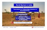 Rural Market in · PDF fileRural Market in India Presented By ... Rural Centric Marketing Promotions Rural Market is the key to survival in IndiaRural Market is the key to survival