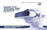 AUDIO FOR VIRTUAL AND AUGMENTED REALITY - · PDF file2016 aes conference friday, sept 30 thru saturday, oct 1 los angeles convention center conference program audio for virtual and