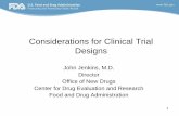 Considerations for Clinical Trial Designs - Rare disease · PDF fileConsiderations for Clinical Trial Designs John Jenkins, ... development program should tell the drug’s whole story.