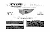 Condenser and Condensing Units - AAON · PDF fileCF Series Condenser and Condensing Units Installation, Operation, & Maintenance can cause property damage, personal injury or loss