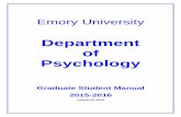 Department of Psychologypsychology.emory.edu/home/archive/psycgradmanual 2015-16.pdf · Welcome to the Department of Psychology at ... conceptual and theoretical discussions, ...