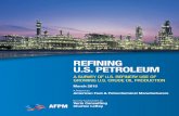 REFINING U.S. PETROLEUM - AFPM | American Fuel ... · PDF fileTable 10 Average Crude Distillation Yields ... Refining U.S. Petroleum A Survey of U.S. Refinery Use of Growing U.S. Crude