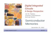 Jan M. Rabaey Anantha Chandrakasan Borivoje Nikolic …baccaran/Rabaey/chapter12.pdf ·  · 2004-03-31Digital Integrated Circuits ...