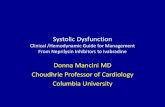 Systolic Dysfunction Clinical /Hemodynamic Guide for ...mediquest.in/data/session5/Systolic Dysfunction-Dr. Donna M... · Donna Mancini MD Choudhrie Professor of Cardiology ... Ph.D.,