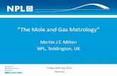 “The Mole and Gas Metrology” - Società Italiana di Fisicastatic.sif.it/SIF/resources/public/files/va2012/milton_i.pdf · “The Mole and Gas Metrology ... Ostwald’s “Principles