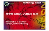 World Energy Outlook 2009 - iea.org · PDF fileA slump in energy investment due to the financial & economic crisis ... A 450 path towards ‘Green Growth’ would bring ... World Energy