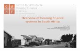 Overview of housing finance systems in South Africa of housing... · Kecia Rust Centre for Affordable Housing Finance in Africa - a division of the FinMark Trust 4 Housing finance