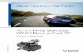 Diesel Common Rail Pump - Auto Kellydiesel.autokelly.cz/wp-content/uploads/2016/02/VDO_VW_CR_Pumps... · VW CR Pump Start/Stop VW CR Pump without ITP Repair instructions Diesel Common