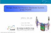 Design Study for Passive Shutdown System of the PGSFR · PDF fileDesign Study for Passive Shutdown System of the PGSFR ... Primary control rod ... • Initial position of expansion