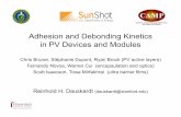 Adhesion and Debonding Kinetics in PV Devices and … degradation kinetics and reliability models. Severe operating H 2 O, O 2, H 2 environments: ... Adhesion and Debonding Kinetics