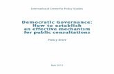 Democratic Governance: How to establish an effective ...old.icps.com.ua/files/articles/76/88/Public_Cons_ENG.pdf · Democratic Governance: How to establish an effective mechanism