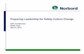 Preparing Leadership for Safety Culture Change Change Peter Quosai.pdf · Preparing Leadership for Safety Culture Change AAC Conference North York April 9, 2013
