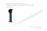 Design project I: Tire Pressure Gauge - WordPress.com | P a g e Functional Design Requirements Cap Requirements Depress the valve stem pin Allow pressurized air into the pin House
