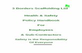3 Borders Scaffolding Ltd Health & Safety Policy Handbook ...3bordersscaffolding.co.uk/3 Borders Scaffolding, Health and Safety... · 3 Borders Scaffolding Ltd ... Defining erection