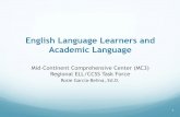 English Language Learners and Academic Languagec3ta.org/downloads/CommonCore4ELL/Mini_Lesson_5... · English Language Learners and Academic Language ... conversations is different