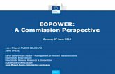 EOPOWER: A Commission Perspective A Commission Perspective Geneva, ... 2008 2009 2011 2012 2010 ... ENV.2007.4.1.4.2."Improving"observing"systems"for"water"resource"management CEOP*AEGIS*