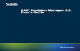 SAS® Decision Manager 3.2: User s Guidesupport.sas.com/documentation/cdl/en/edmug/69978/PDF/default/ed… · Create a Rule Set and Define Business Rules ... Search for Rule Sets