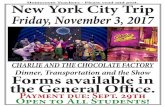 “Catch the classic before it closes December 31” CHARLIE ... · PDF fileNew York City Trip Friday, November 3, 2017 CHARLIE AND THE CHOCOLATE FACTORY Dinner, Transportation and