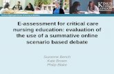 E-assessment for critical care nursing education ... 03/session 03.6... · E-assessment for critical care nursing education: ... care nursing practice ... E-assessment and exam (2009-2010)