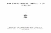 THE ENVIRONMENT (PROTECTION) ACT, . Environment...The Environment (Protection) Act, 1986 No. 29 OF 1986 ... under this Act, ... shall not be admissible in evidence in any legal Proceeding