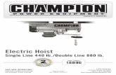 Electric Hoist - Tractor Supply Company and Champion Engine Technology designs, builds, and supports all of our products to strict specifications and guidelines . ... Electric Hoist