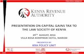 PRESENTATION ON CAPITAL GAINS TAX ... - Law Society of Kenya on Capital Gains Tax.pdf · PRESENTATION ON CAPITAL GAINS TAX TO ... Expectation and the role of LSK on CGT. ... Industrial