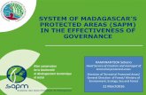 SYSTEM OF MADAGASCAR’S PROTECTED AREAS (SAPM · PDF fileSYSTEM OF MADAGASCAR’S PROTECTED AREAS (SAPM) IN THE EFFECTIVENESS OF GOVERNANCE RAMANANTSOA Seheno Head Service of Creation