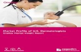 Market Profile of U.S. Dermatologistsus.imshealth.com/Marketing/GTMN/Market-Profile-of-Dermatologists.pdfOverview: Profile of U.S. Dermatologists ... The pharmaceutical industry spent