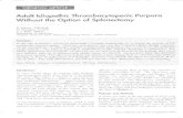 Adult Idiopathic Thrombocytopenic Purpura Without the ... · PDF fileORIGINAL ARTICLE Adult Idiopathic Thrombocytopenic Purpura Without the Option of Splenectomy N Jackson, MRCPath