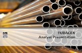 TUBACEX Analyst  · PDF fileWater desalting plants Chemical Pharmaceutical ... Analyst Presentation . A company organized by processes responds with more dynamic and higher