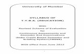 UNIVERSITY OF MUMBAI TYBA syllabus from...1 University of Mumbai SYLLABUS OF T.Y.B.A. (EDUCATION) With Revised Scheme of Evaluation for Continuous Assessments and Semester End Examinations