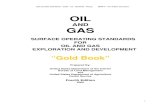 Surface Operating Standards for Oil and Gas … AND GAS EXPLORATION AND DEVELOPMENT ... geophysical exploration, ... Surface Operating Standards for Oil and Gas Exploration and Development