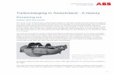 Turbocharging in Switzerland - A history - ABB Ltd · PDF file1 Turbocharging in Switzerland - A history Pioneering era Diesel sets the scene The story of the exhaust gas turbocharger
