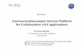 Communication-aware Service Platform for Collaborative UAV ... UAV-g-CW-10-Web - final.pdf · dortmund university Slide 2 Communication Networks Institute Prof. Dr.-Ing. C. Wietfeld