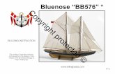 Bluenose “BB576” - · PDF fileTable contents for “Bluenose” Art. No. 576 Pcs. No. Dimension Material DK GB D F 1 1 4 mm x-veneér 1367L Spant Frame Spant Couples 1 2 4 mm x-veneér