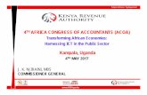 KRA PRESENTATION - ACOA - icpau.co.ug 2017 Presentation/ACOA 2017... 4TH AFRICA CONGRESS OF ACCOUNTANTS (ACOA) Transforming African Economies: Harnessing ICT in the Public Sector Kampala,