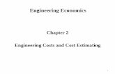 Engineering Economics - site.iugaza.edu.pssite.iugaza.edu.ps/.../2014/01/Chapter-2-engineering-Economics1.pdfEngineering Costs & Cost Estimating •Fixed Costs They are constant or