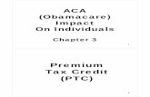 ACA (Obamacare) Impact On Individualsmntaxclass.com/files/A3_ACA_PTC_wo_graphics.pdf · APTC $7,954 (Form 1095-A) P P $19,530 100% of FPL $39,060 200% $58,590 300% $78,120 400% $4,848