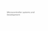 Microcontroller systems and Development - New …rlopes/Mod10.2.pdf• STM32F051r8t6 microcontroller with 64kFLASH 8kRAM in LQFP64 package • On board ST-link/v2 with selection mode