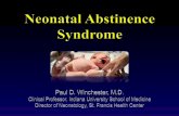 Neonatal Opiate Withdrawal - IN.govedit)Winchester_Neonatal... · Neonatal Opiate Withdrawal A New Epidemic What we saw- More Cases of NAS (one baby/year in 2001, now one/week 2012)