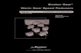 Boston Gear Worm Gear Speed Reducers - Wardcraft …wardcraftconveyor.com/wp-content/uploads/2016/11/bg700.pdf · Boston Gear® • Worm Gear Speed Reducer P-3009-BG • Doc. No.