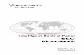 Intelligent Control Panel SLC - · PDF fileIntelligent Control Panel SLC Wiring Manual. ... same room as the control panel and in rooms used by the sys- ... FireLite SLC Wiring Manual