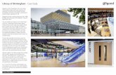 Library of Birmingham - Case Study - · PDF fileLibrary of Birmingham - Case Study ... the neighbouring Repertory Theatre, whilst the Symphony Hall and the National Indoor Arena are
