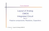 Layout of Analog CMOS Integrated Circuit - EET - EETbognar/rfic/Layout03.pdf · F. Maloberti - Layout of Analog CMOS IC 1 Franco Maloberti Layout of Analog CMOS Integrated Circuit