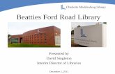 Beatties Ford Road Library - NCPLDAncplda.org/CML_PowerPoint_BFR_Award_Final.pdf · Beatties Ford Road Library Presented by David Singleton ... 2011 . Beatties Ford Road Library History
