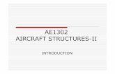 AE1302 AIRCRAFT STRUCTURES-II - · PDF fileaerospace structures, in particular aircraft structures. ... hoop, or circumferential, ... stress at any point on the beam cross section