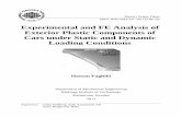 Experimental and FE Analysis of Exterior Plastic …832953/FULLTEXT… ·  · 2015-06-30Experimental and FE Analysis of ... trim components to metal body panels of the car. ... the