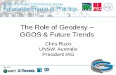 The Role of Geodesy GGOS & Future Trends - FIG · PDF fileThe Role of Geodesy – GGOS & Future Trends Chris Rizos UNSW, ... Geodesy joins the ranks of “big science” ... ICET: