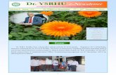 Dr. YSRHU e-Newsletter · PDF fileDr. YSRHU e-Newsletter ... vermicomposting, protected cultivation, ... Proposal for supply of Kitchen garden kits and improved backyard
